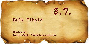 Bulk Tibold névjegykártya